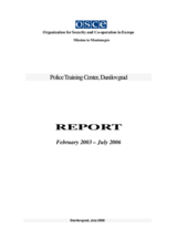 Report on the OSCE Police Training Centre at the Police Academy in Danilovgrad